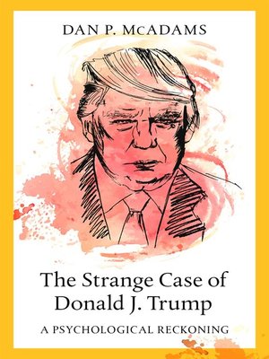 cover image of The Strange Case of Donald J. Trump